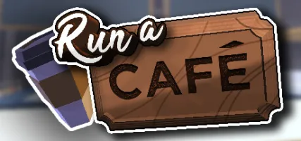 Run a Cafe