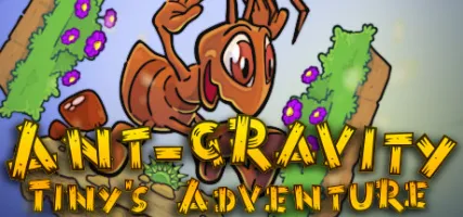 Ant-Gravity: Tiny's Adventure