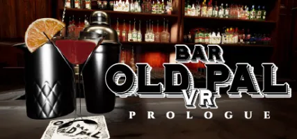 BAR OLD PAL VR: PROLOGUE