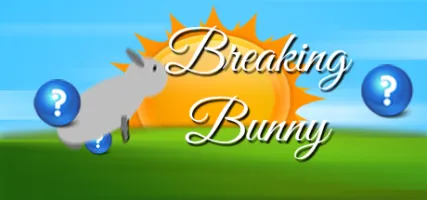 Breaking Bunny