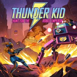 Thunder Kid: Hunt for the Robot Emperor