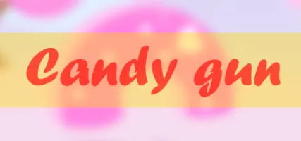 Candy gun