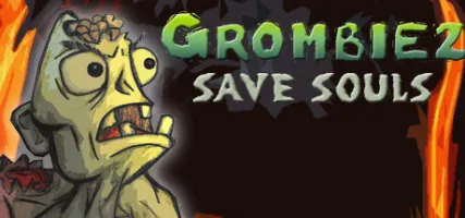 Grombiez save souls