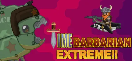 Time Barbarian Extreme!!