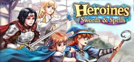 Heroines of Swords & Spells