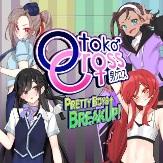 Otoko Cross: Pretty Boys Breakup!