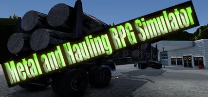 Metal and Hauling RPG Simulator