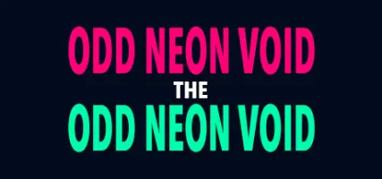 The Odd Neon Void