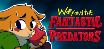 Wally and the FANTASTIC PREDATORS