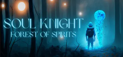 Soul Knight: The Forest of Spirits