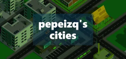 pepeizq's Cities