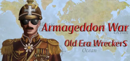 Armageddon War:Old Era Wreckers