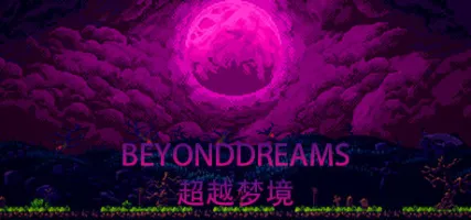 Beyond dreams