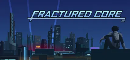 Fractured Core