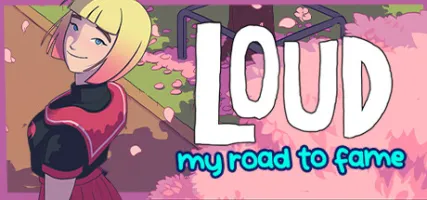 LOUD: My Road To Fame