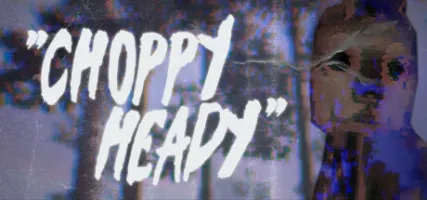 Choppy Heady