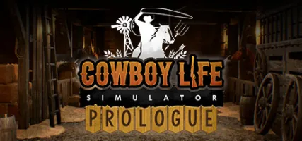 Cowboy Life Simulator: Prologue