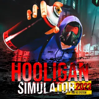 Hooligan Simulator 2023 - You vs System