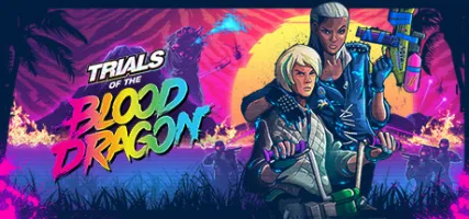 Trials of The Blood Dragon