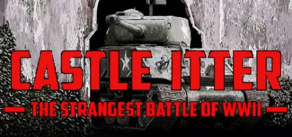 Castle Itter - The Strangest Battle of WWII