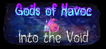 Gods of Havoc: Into the Void