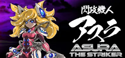 ASURA THE STRIKER