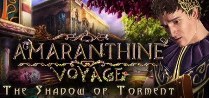 Amaranthine Voyage: The Shadow of Torment