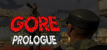 Gore. Prologue.