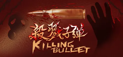 Killing Bullet