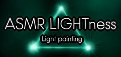 ASMR LIGHTness - Light painting