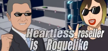 Heartless reseller is Roguelike