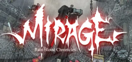 Rain Blood Chronicles: Mirage