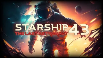 Starship 43 - The Last Astronaut Sci-Fi First Person Shooter