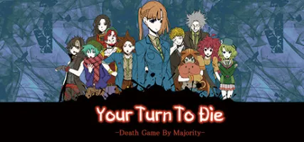 Your Turn To Die -Death Game By Majority