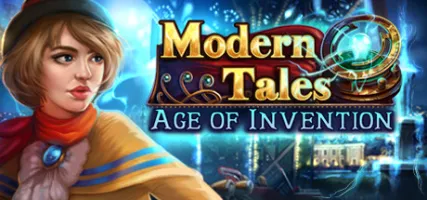 Modern Tales: Age of Invention