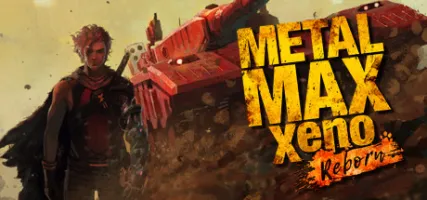 METAL MAX Xeno Reborn