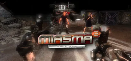 Miasma 2: Freedom Uprising