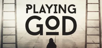 Playing God