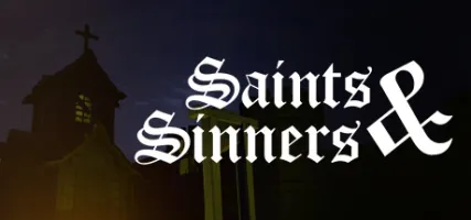 Saints and Sinners