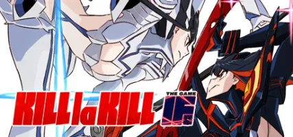 KILL la KILL - IF