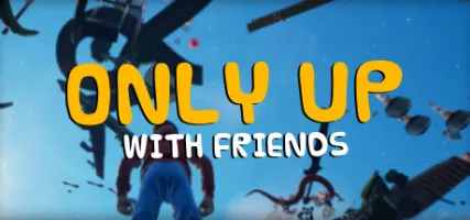 Only Up: With Friends