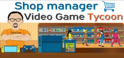 Shop Manager: Video Game Tycoon