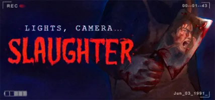 Lights Camera Slaughter