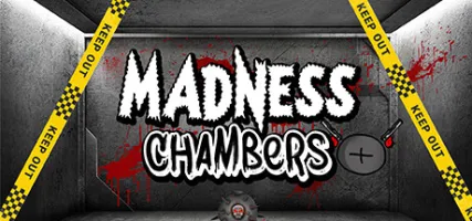 Madness Chambers