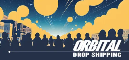 Orbital Drop Shipping