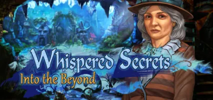 Whispered Secrets: Into the Beyond