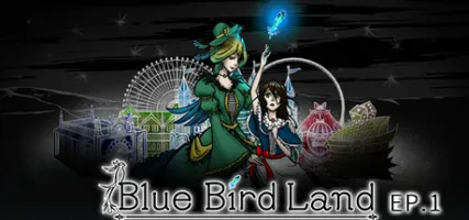 Blue Bird Land EP.1