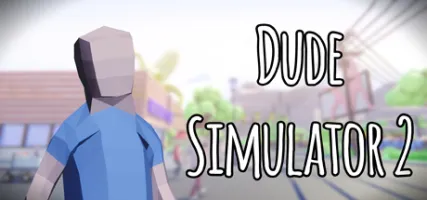 Dude Simulator 2