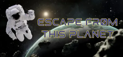 Escape From This Planet