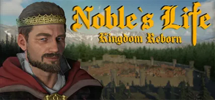 Noble's Life: Kingdom Reborn